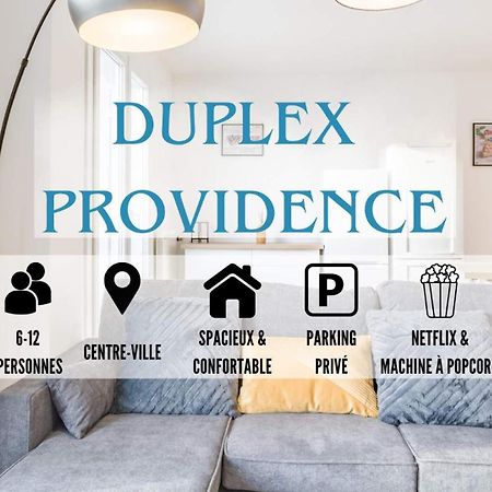Duplex Providence - Ideal Groupe - Confort - Parking Prive Troyes Exterior photo